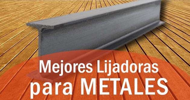 las mejores lijadoras para metales